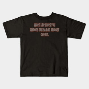 That is life Kids T-Shirt